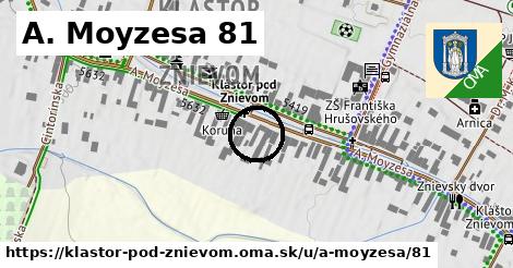 A. Moyzesa 81, Kláštor pod Znievom