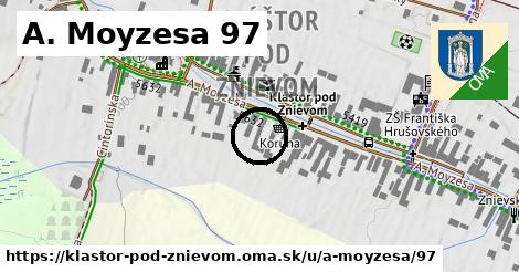 A. Moyzesa 97, Kláštor pod Znievom