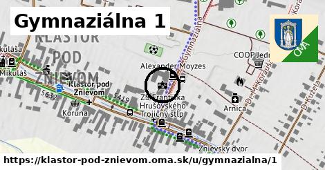 Gymnaziálna 1, Kláštor pod Znievom