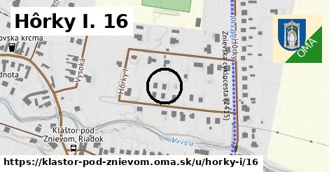 Hôrky I. 16, Kláštor pod Znievom