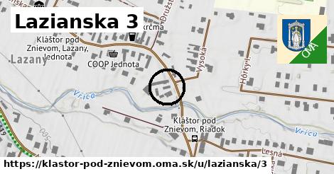 Lazianska 3, Kláštor pod Znievom