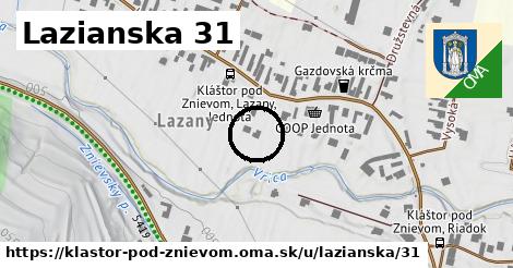 Lazianska 31, Kláštor pod Znievom