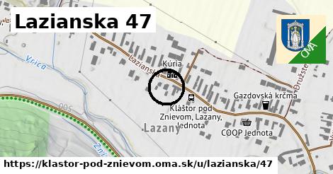 Lazianska 47, Kláštor pod Znievom