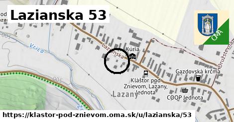 Lazianska 53, Kláštor pod Znievom