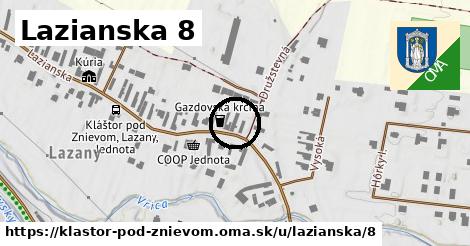 Lazianska 8, Kláštor pod Znievom