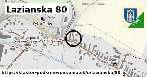 Lazianska 80, Kláštor pod Znievom