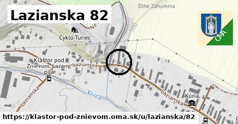 Lazianska 82, Kláštor pod Znievom