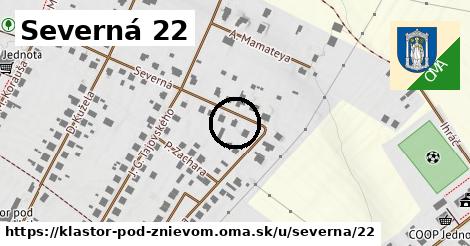 Severná 22, Kláštor pod Znievom