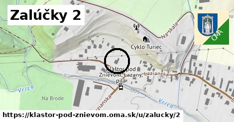 Zalúčky 2, Kláštor pod Znievom