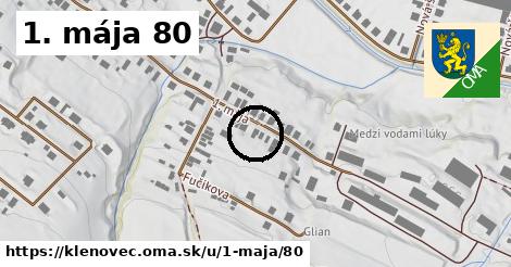 1. mája 80, Klenovec