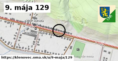 9. mája 129, Klenovec