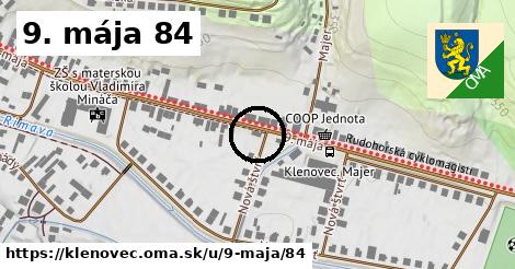 9. mája 84, Klenovec