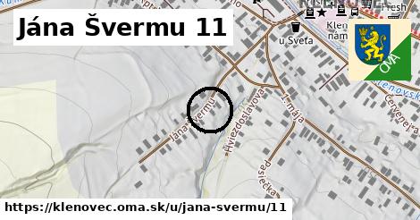 Jána Švermu 11, Klenovec