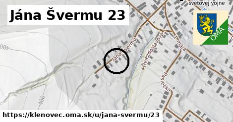 Jána Švermu 23, Klenovec