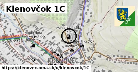 Klenovčok 1C, Klenovec