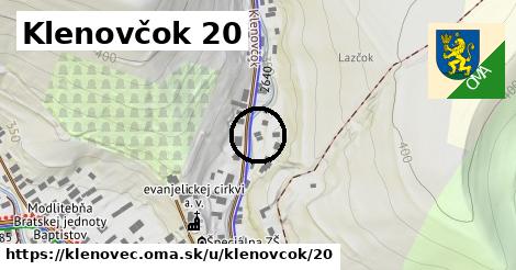 Klenovčok 20, Klenovec