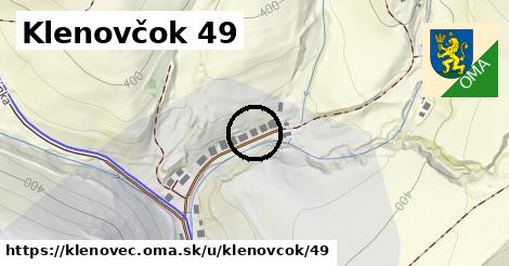 Klenovčok 49, Klenovec
