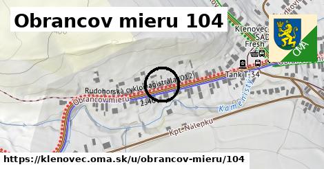 Obrancov mieru 104, Klenovec