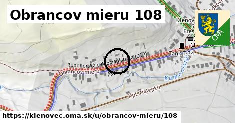 Obrancov mieru 108, Klenovec