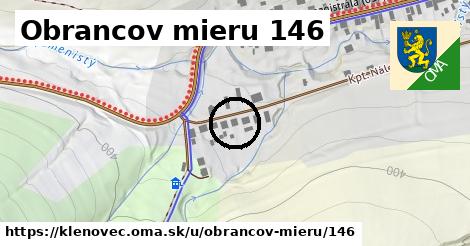 Obrancov mieru 146, Klenovec