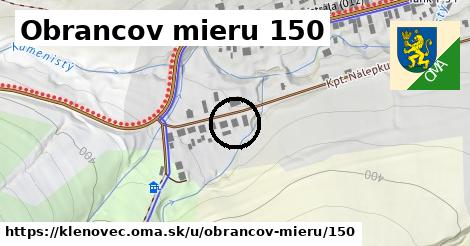 Obrancov mieru 150, Klenovec