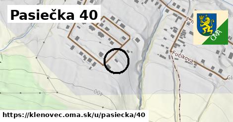 Pasiečka 40, Klenovec