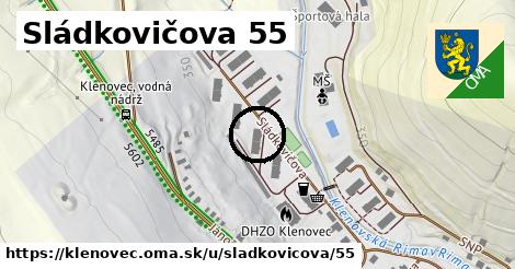 Sládkovičova 55, Klenovec