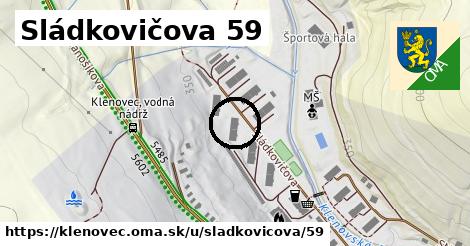 Sládkovičova 59, Klenovec