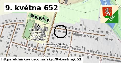 9. května 652, Klimkovice