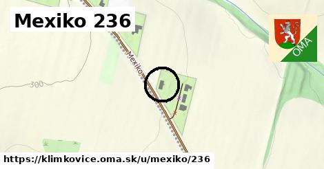 Mexiko 236, Klimkovice