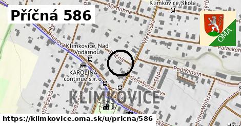 Příčná 586, Klimkovice