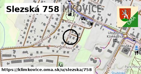 Slezská 758, Klimkovice