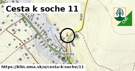 Cesta k soche 11, Klin