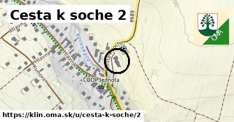 Cesta k soche 2, Klin