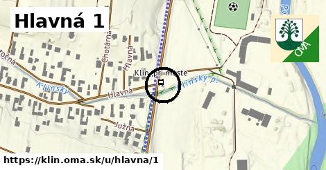 Hlavná 1, Klin