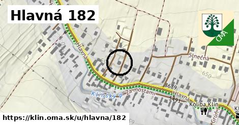 Hlavná 182, Klin