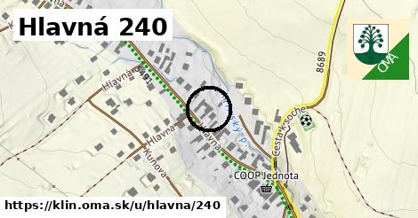 Hlavná 240, Klin