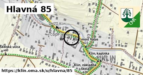 Hlavná 85, Klin