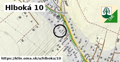 Hlboká 10, Klin