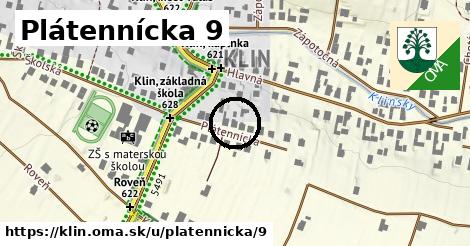 Plátennícka 9, Klin