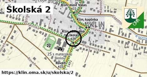 Školská 2, Klin