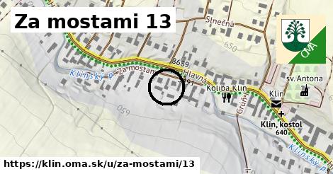 Za mostami 13, Klin