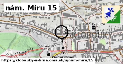 nám. Míru 15, Klobouky u Brna