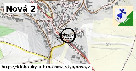 Nová 2, Klobouky u Brna