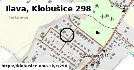 Ilava, Klobušice <span class="supisne">298</span>