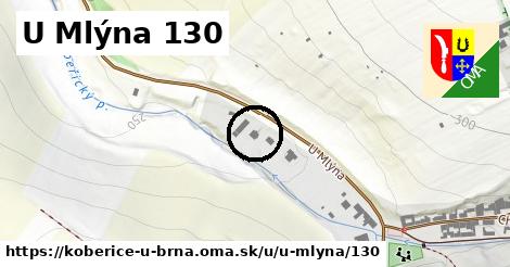 U Mlýna 130, Kobeřice u Brna