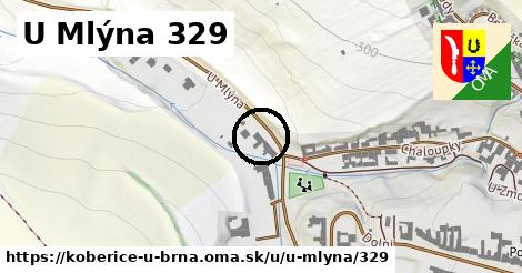 U Mlýna 329, Kobeřice u Brna