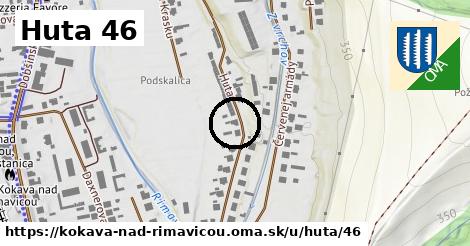 Huta 46, Kokava nad Rimavicou