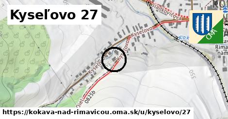 Kyseľovo 27, Kokava nad Rimavicou