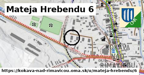 Mateja Hrebendu 6, Kokava nad Rimavicou